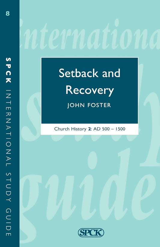 Setback & Recovery AD 500-1500 : Church History #2 - 1049