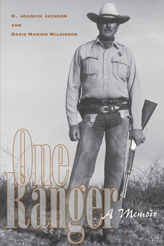 One Ranger: A Memoir (Bridwell Texas History Series) - 2555
