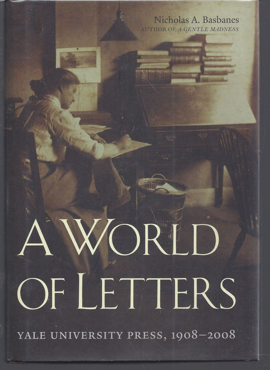 A World of Letters: Yale University Press, 1908-2008