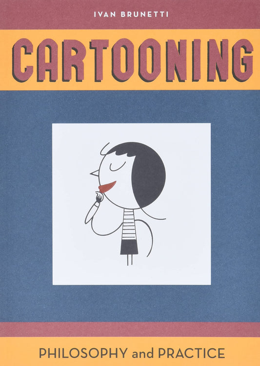 Cartooning: Philosophy and Practice - 5340