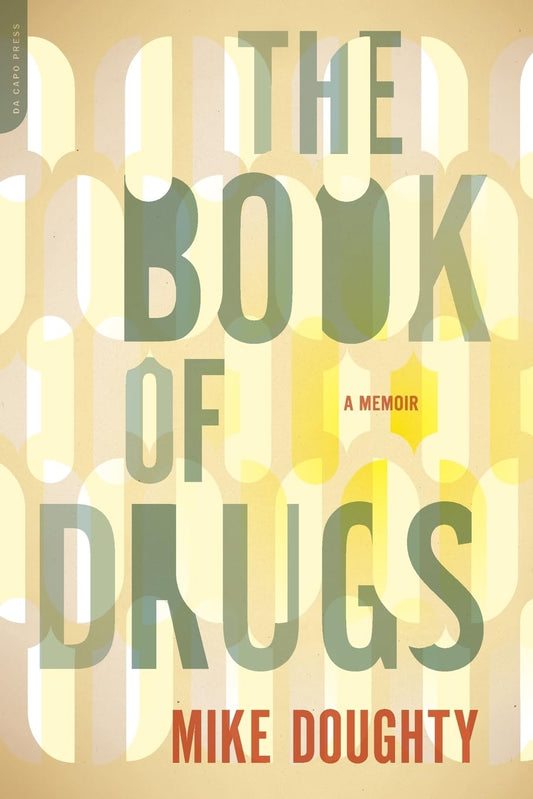 The Book of Drugs: A Memoir - 6128