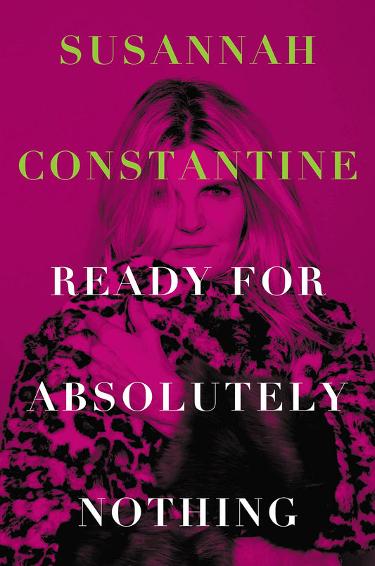 Ready for Absolutely Nothing: A Memoir - 3850