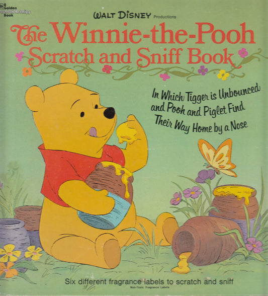 The Winnie-the-Pooh Scratch and Sniff Book (Golden Scratch & Sniff Book)