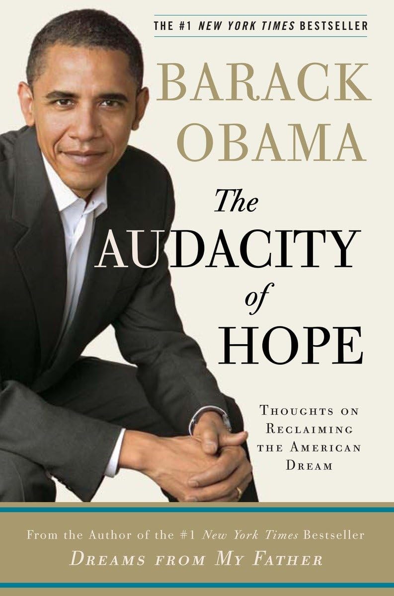 The Audacity of Hope: Thoughts on Reclaiming the American Dream - 5027