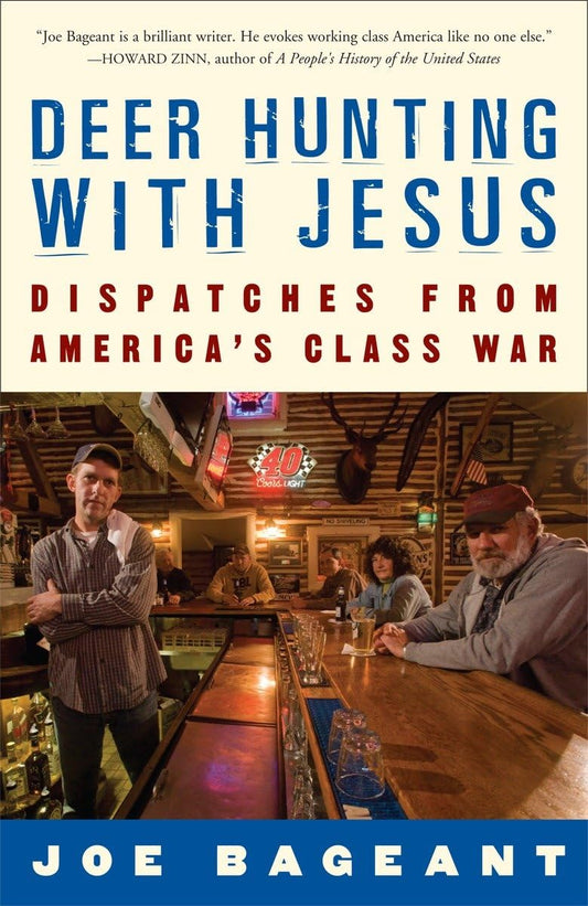 Deer Hunting with Jesus: Dispatches from America's Class War - 6655