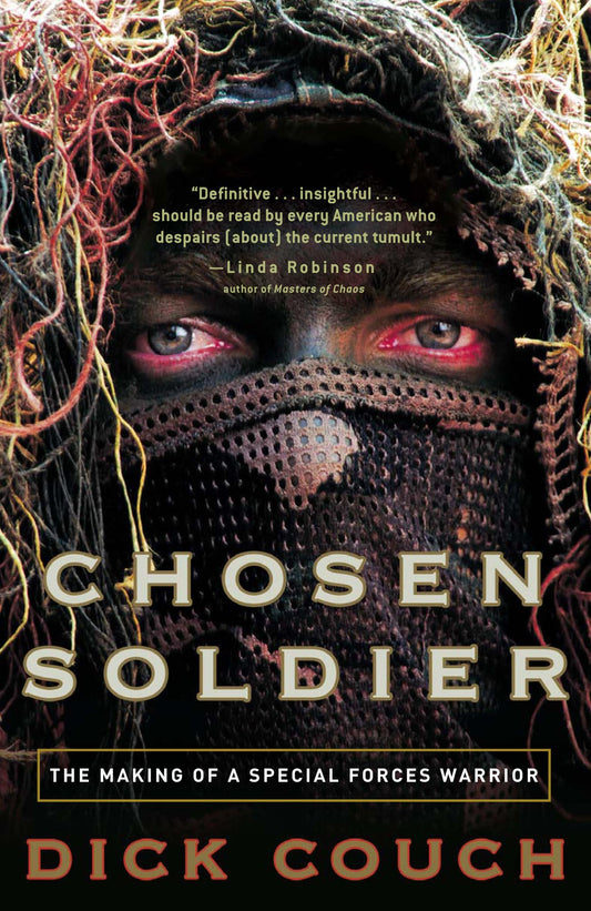 Chosen Soldier: The Making of a Special Forces Warrior - 228