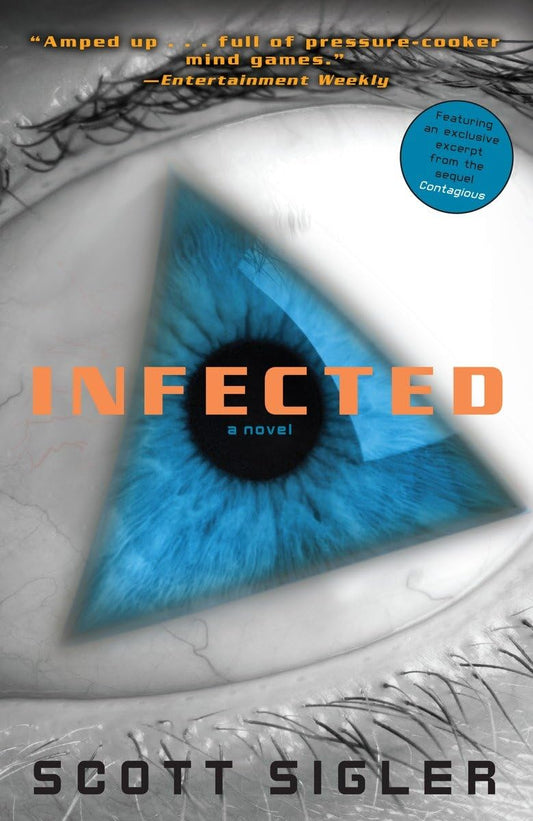 Infected: A Novel (The Infected) - 6756