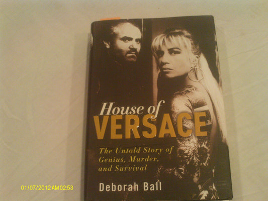 House of Versace: The Untold Story of Genius, Murder, and Survival - 2664