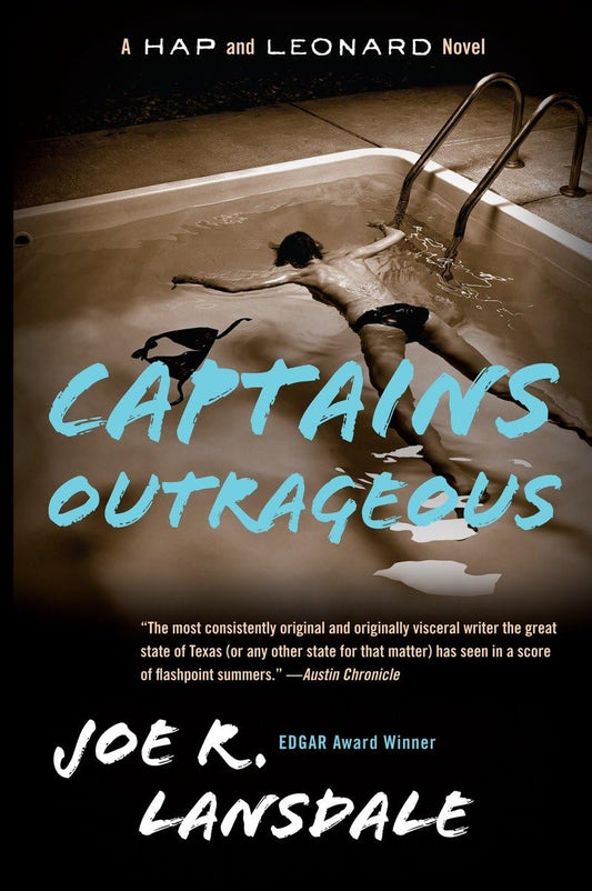 Captains Outrageous: A Hap and Leonard Novel (6) (Hap and Leonard Series) - 7508