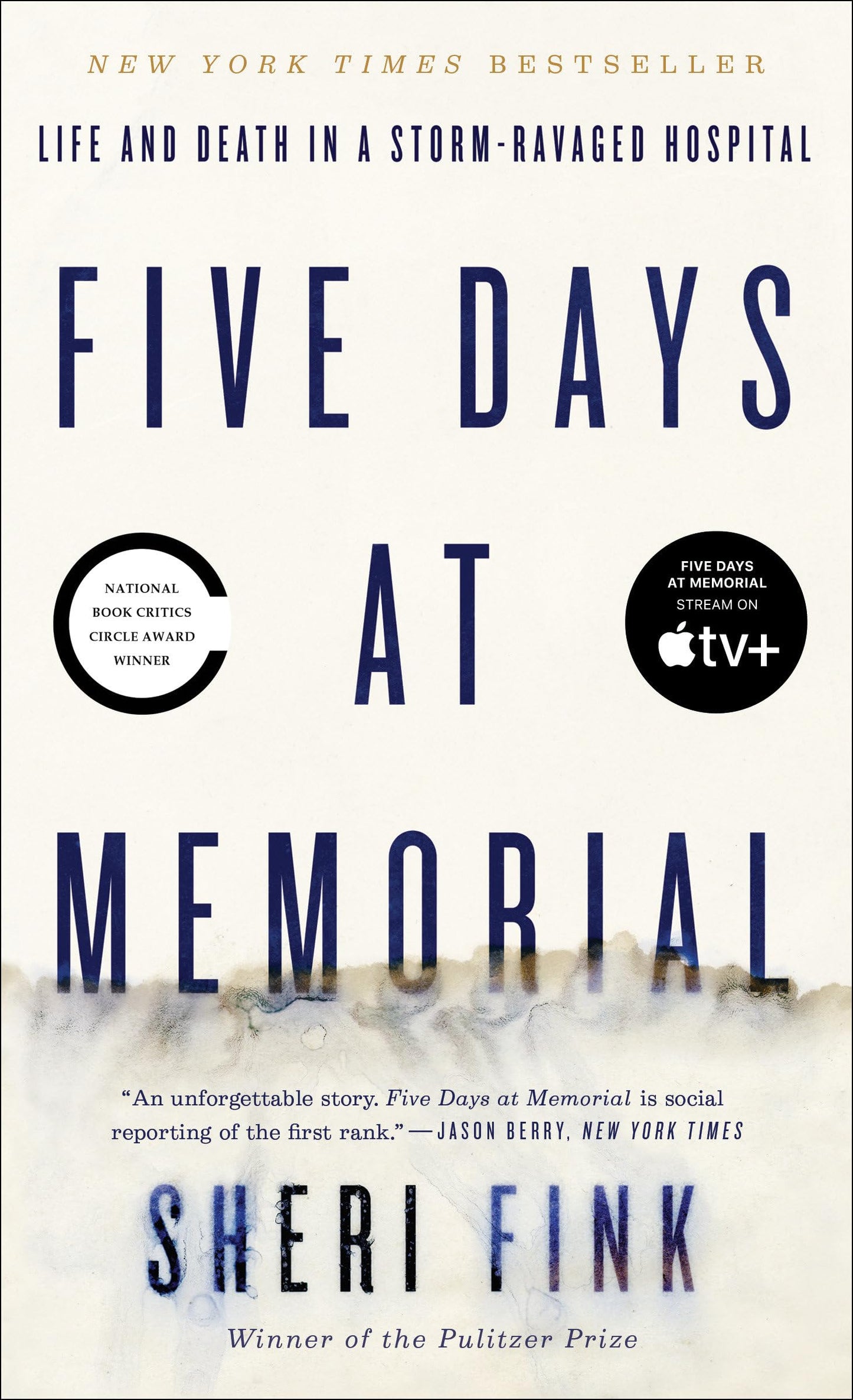 Five Days at Memorial: Life and Death in a Storm-Ravaged Hospital - 8156