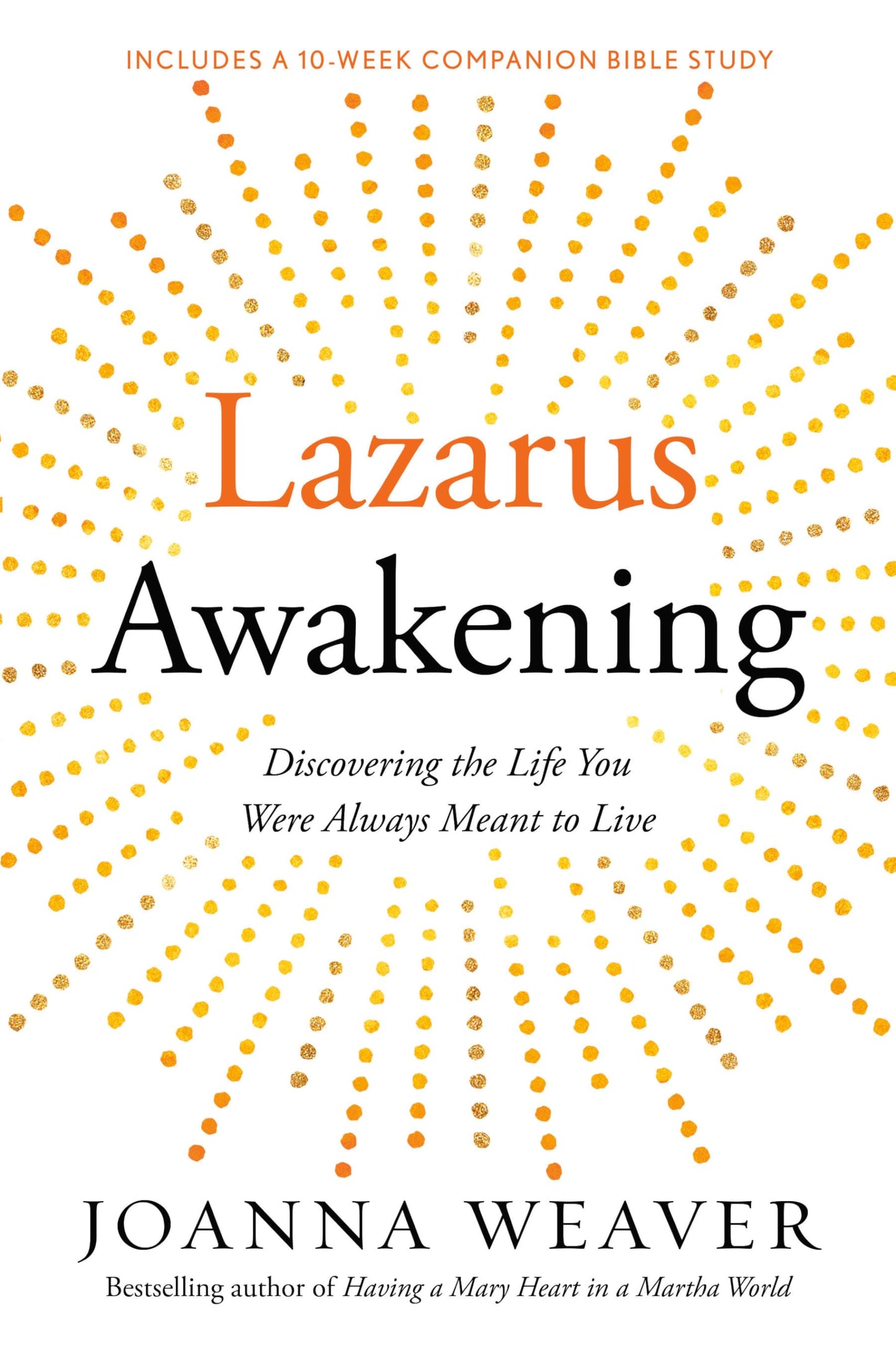 Lazarus Awakening: Finding Your Place in the Heart of God (Bethany Trilogy (Quality)) - 3737
