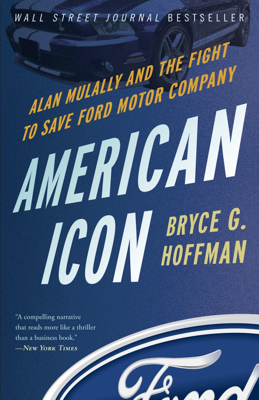 American Icon: Alan Mulally and the Fight to Save Ford Motor Company - 6941