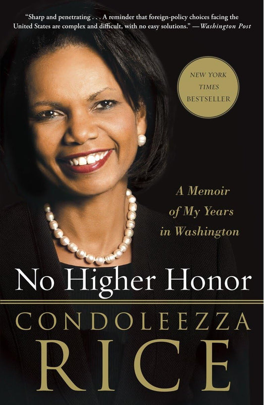 No Higher Honor: A Memoir of My Years in Washington - 8069