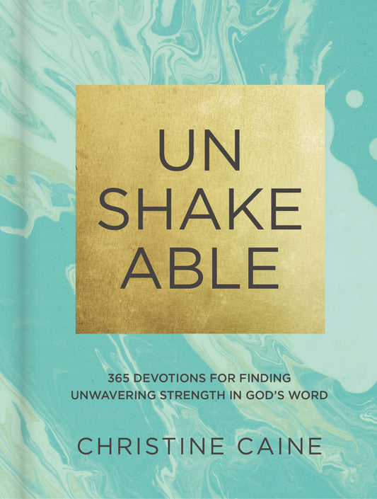 Unshakeable: 365 Devotions for Finding Unwavering Strength in God’s Word - 8745