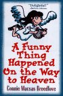 A Funny Thing Happened on the Way to Heaven!
