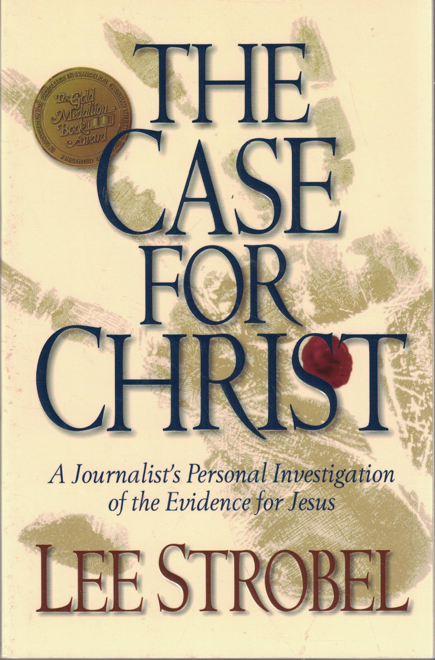 The Case for Christ: A Journalist's Personal Investigation of the Evidence for Jesus - 9305