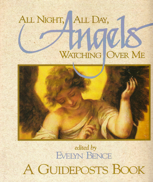 All Night, All Day, Angels Watching Over Me