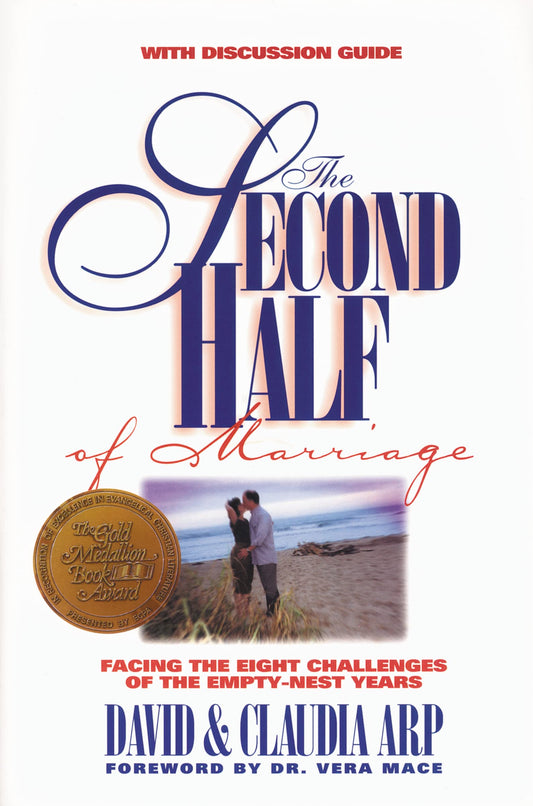 The Second Half of Marriage: : facing the eight challenges of the empty-nest years - 6037