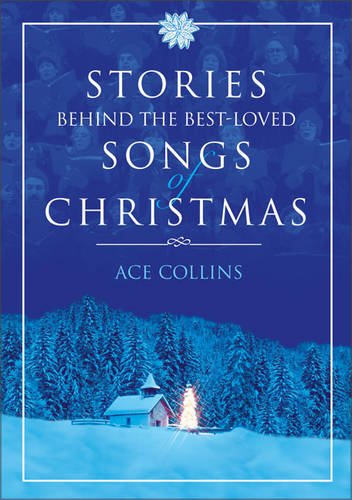 Stories Behind the Best-Loved Songs of Christmas - 8635