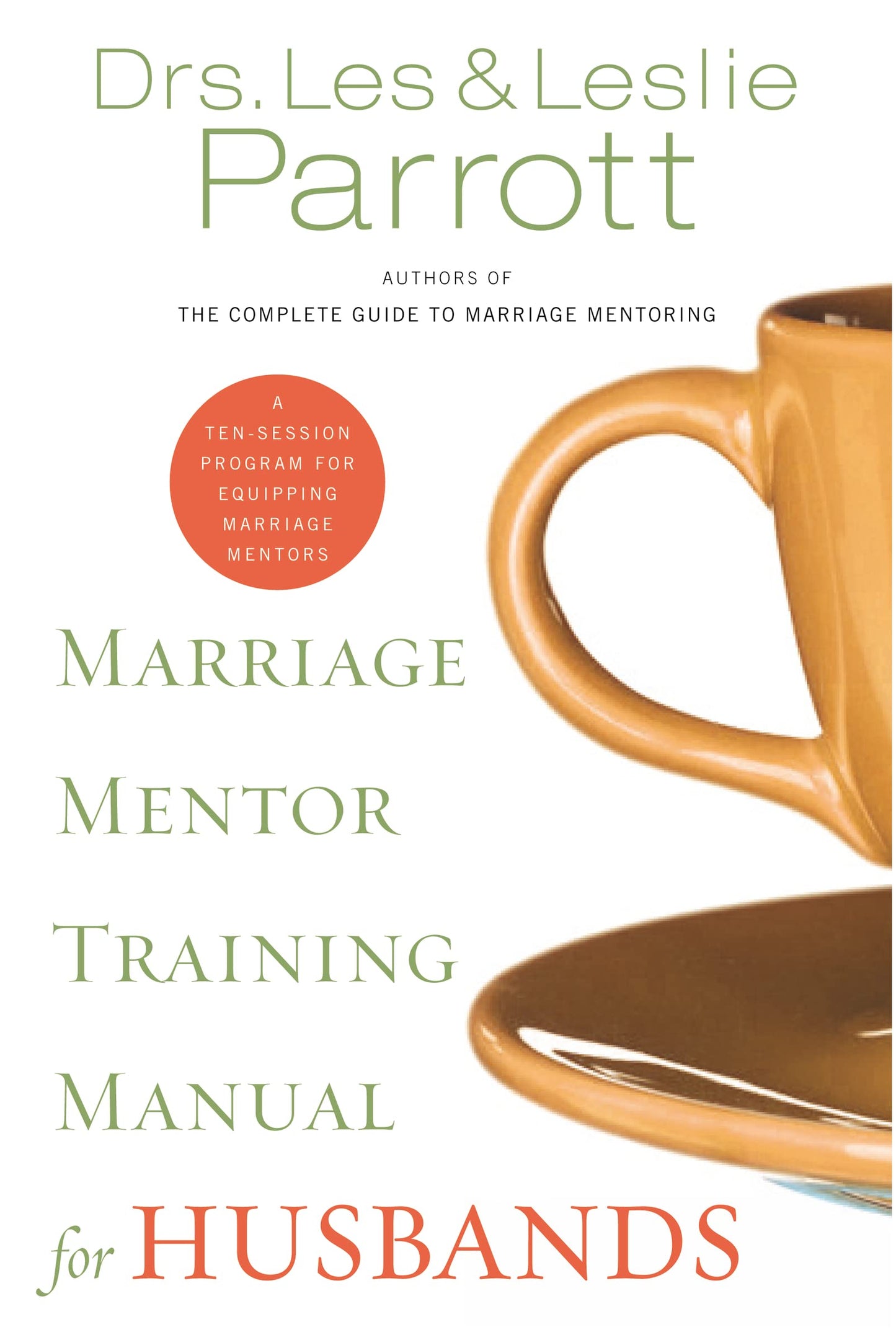 Marriage Mentor Training Manual for Husbands