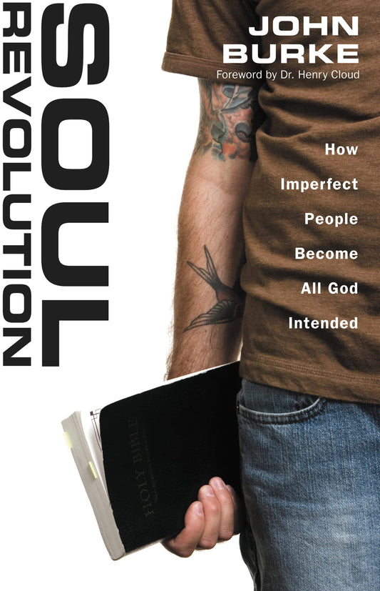 Soul Revolution: How Imperfect People Become All God Intended - 4273