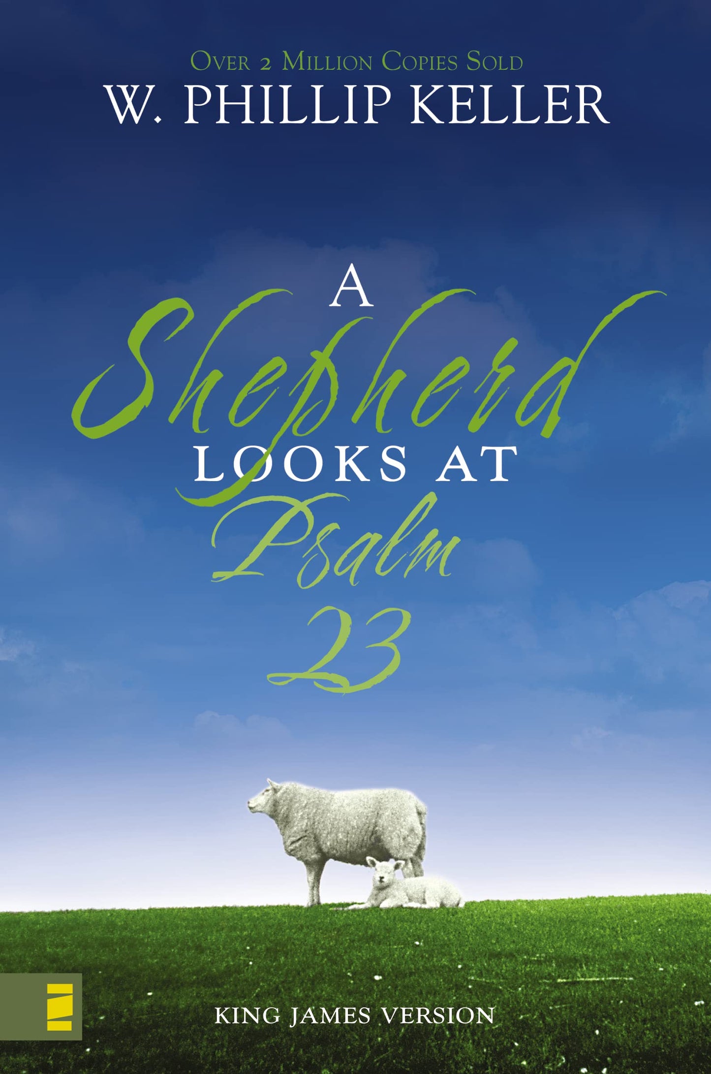 A Shepherd Looks at Psalm 23, King James Version: Discovering God's Love for You - 1090