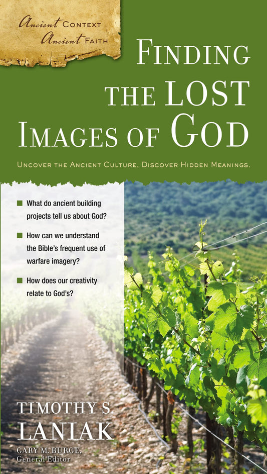 Finding the Lost Images of God (Ancient Context, Ancient Faith) - 6711