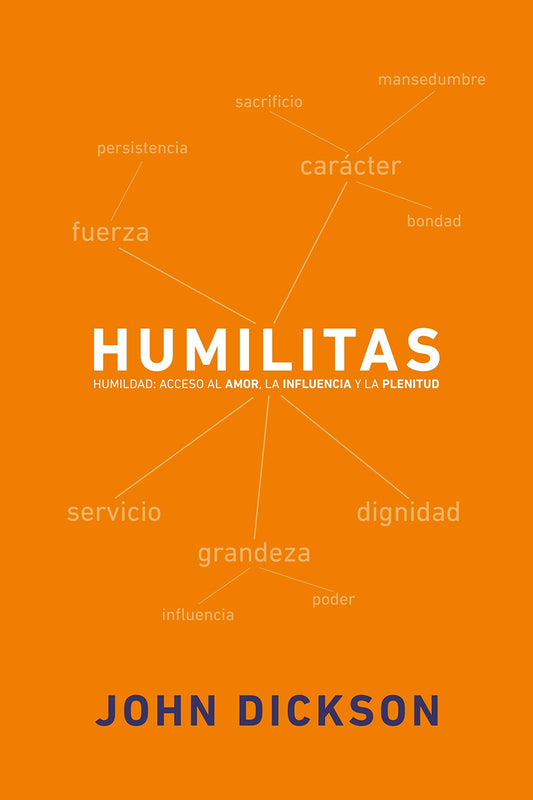 Humilitas: A Lost Key to Life, Love, and Leadership - 1407