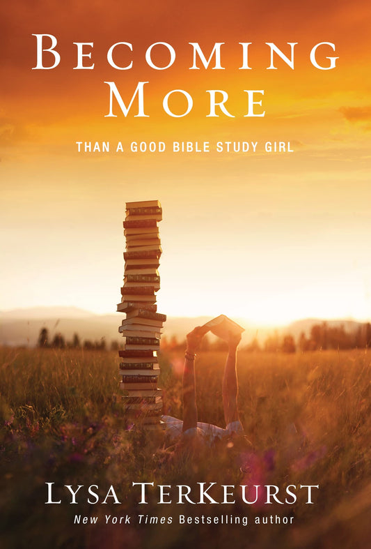 Becoming More Than a Good Bible Study Girl: Uncovering a Deeper Relationship with God and Living with Purpose after Sunday School Is Over - 192