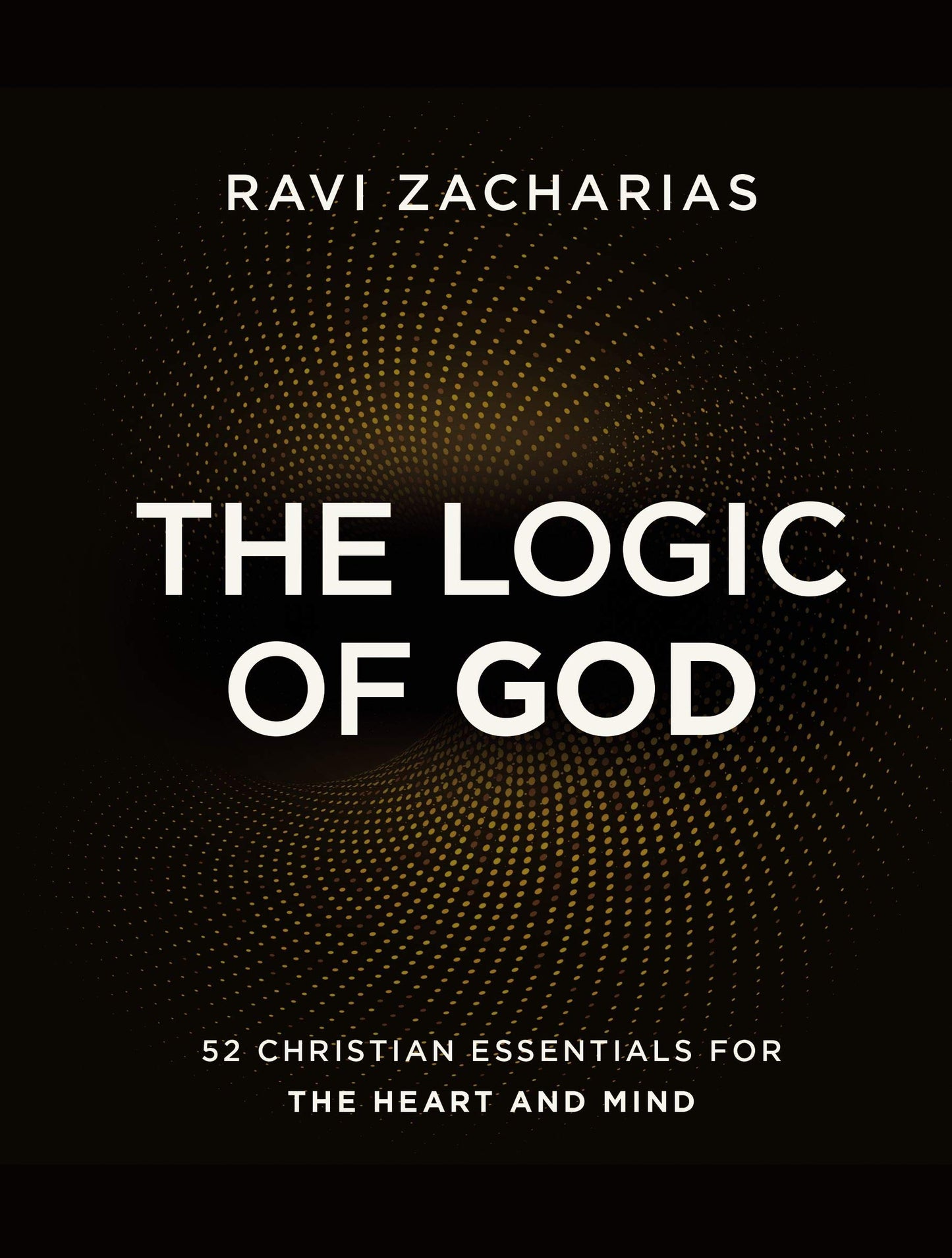 The Logic of God: 52 Christian Essentials for the Heart and Mind - 7867