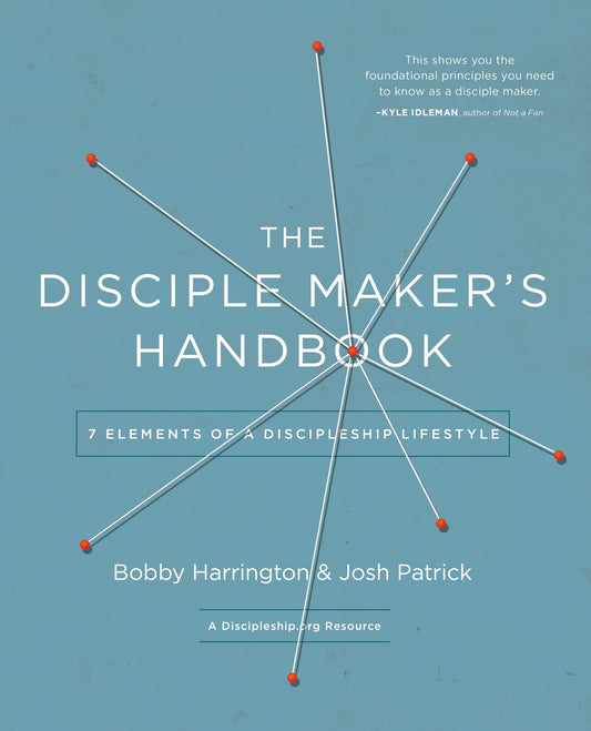 The Disciple Maker's Handbook: Seven Elements of a Discipleship Lifestyle - 9545