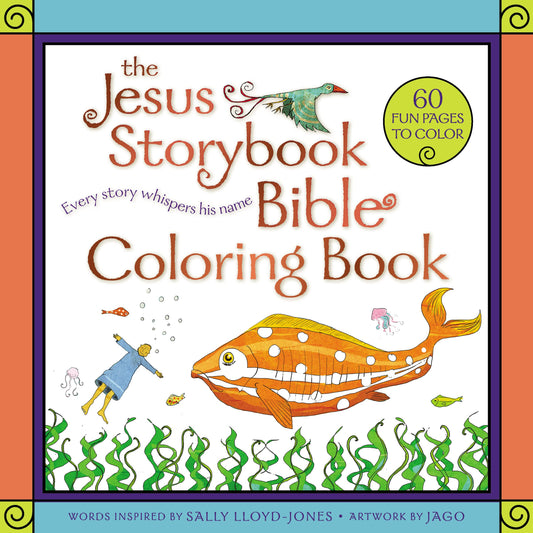The Jesus Storybook Bible Coloring Book for Kids: Every Story Whispers His Name - 4617