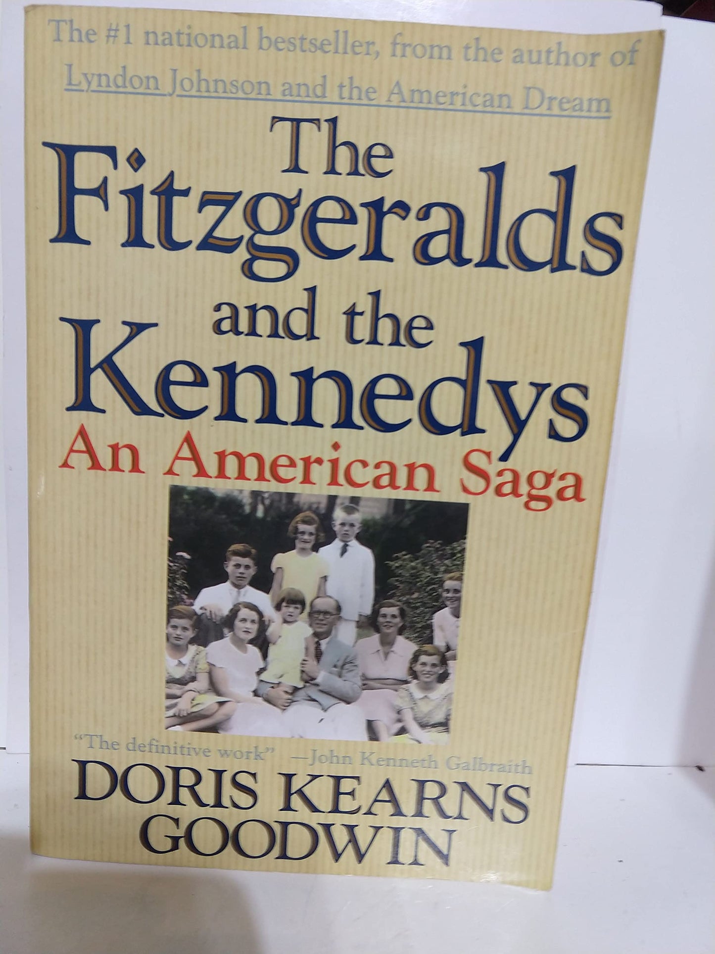 The Fitzgeralds and the Kennedys : An American Saga - 7696