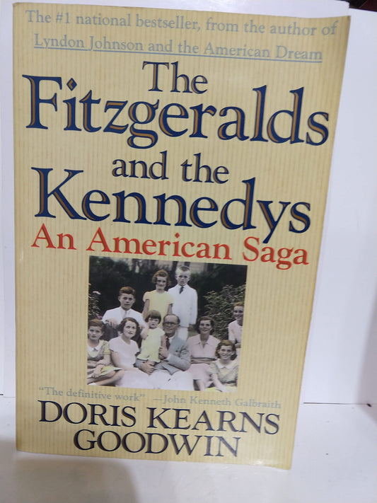 The Fitzgeralds and the Kennedys : An American Saga - 7696
