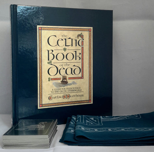 The Celtic Book of the Dead: A Guide for Your Voyage to the Celtic Otherworld