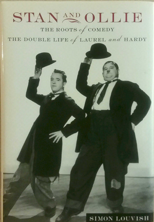 Stan and Ollie: The Roots of Comedy: The Double Life of Laurel and Hardy - 4797