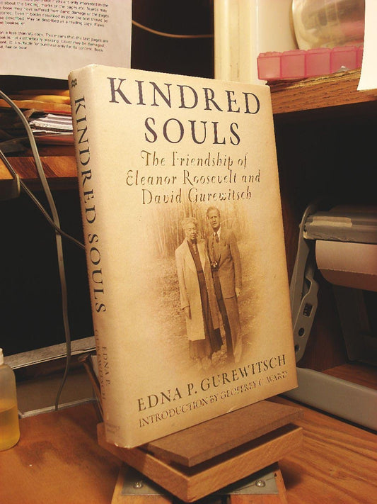 Kindred Souls: The Friendship of Eleanor Roosevelt and David Gurewitsch - 1539