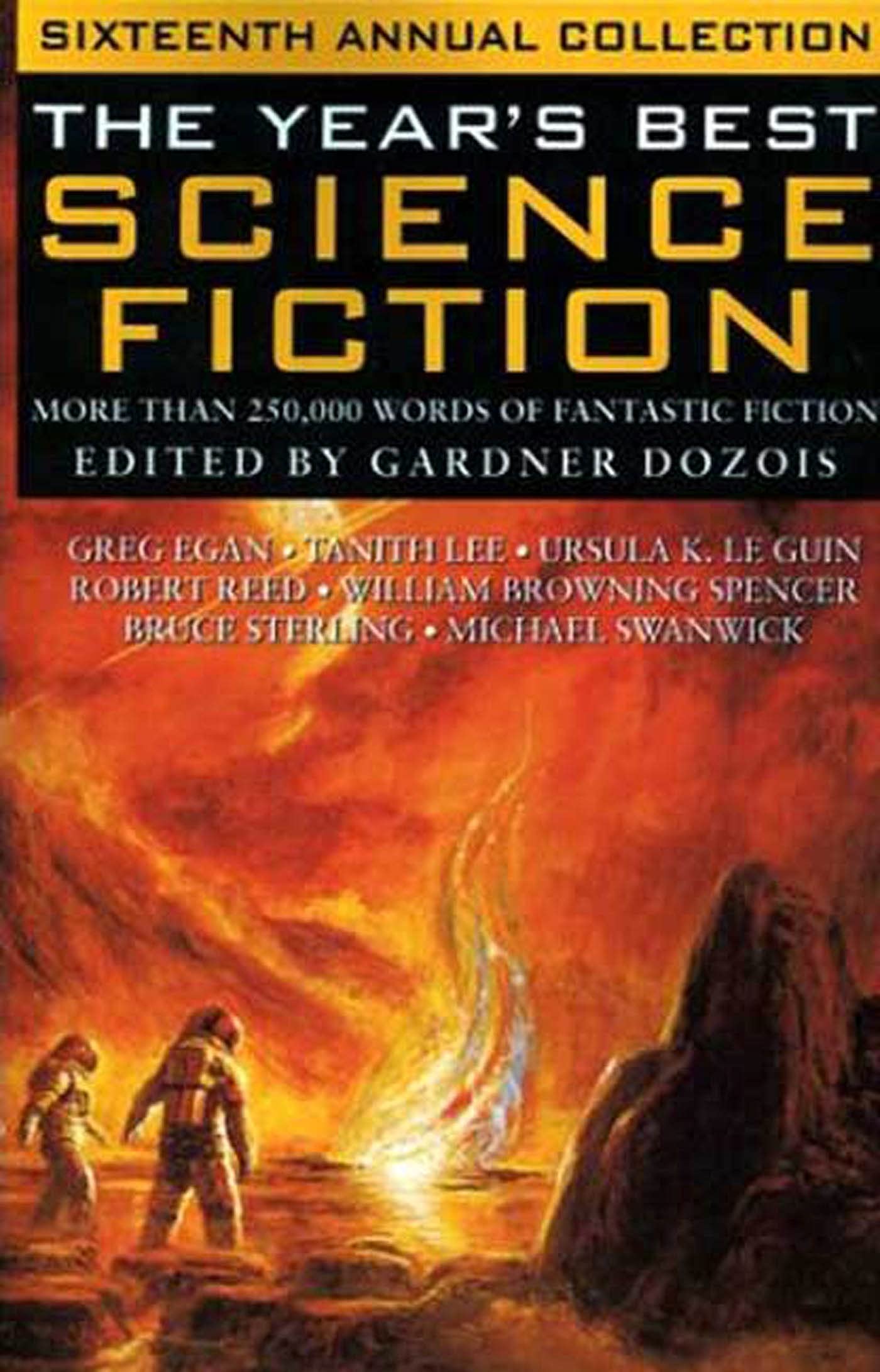 The Year's Best Science Fiction: Sixteenth Annual Collection (Year's Best Science Fiction, 16) - 1480