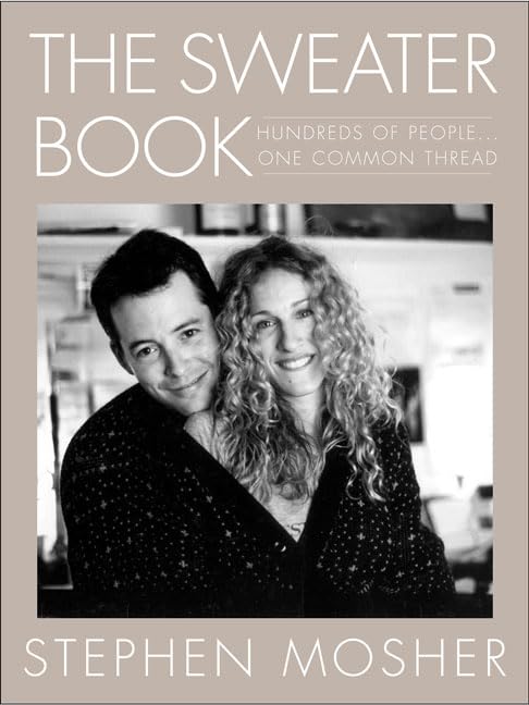 The Sweater Book: Hundreds of People...One Common Thread - 8800