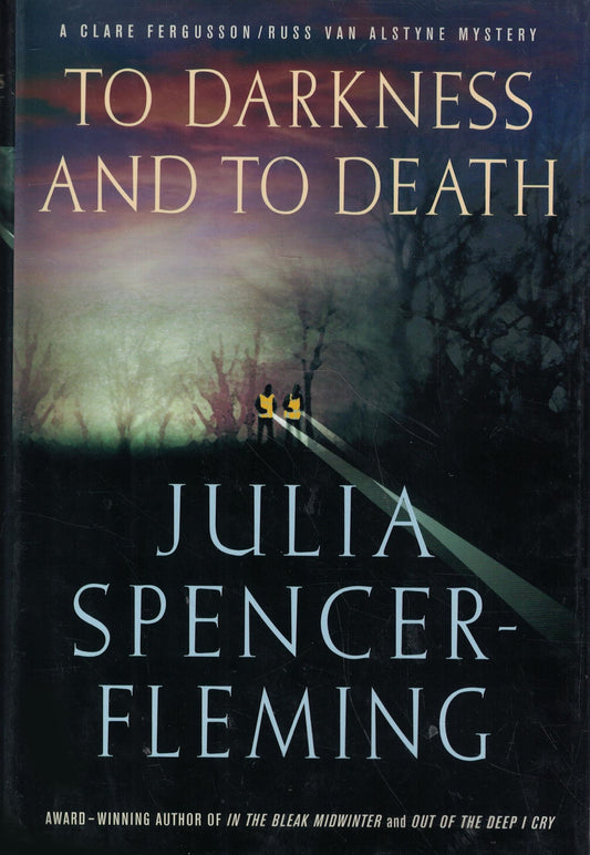 To Darkness and to Death (Clare Fergusson/Russ Van Alstyne Mysteries)