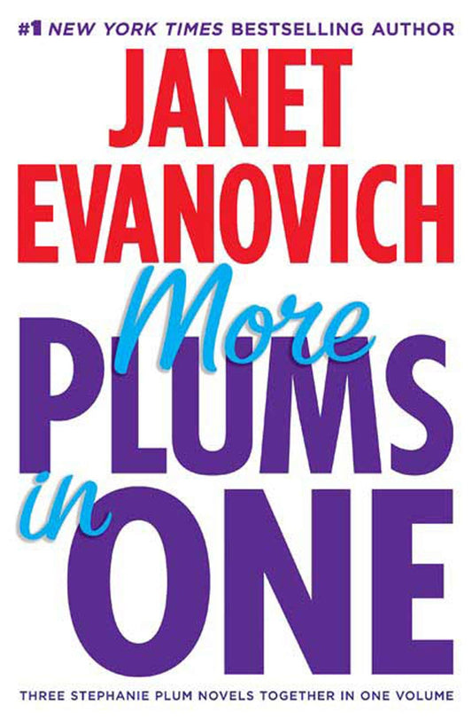 More Plums in One: Four to Score, High Five, and Hot Six (Stephanie Plum Novels) - 5739