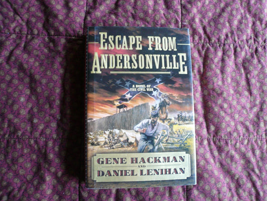 Escape from Andersonville: A Novel of the Civil War - 8788