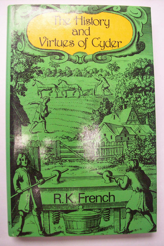 The History and Virtues of Cyder