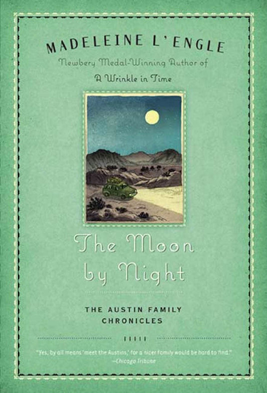 The Moon by Night: Book Two of The Austin Family Chronicles - 830