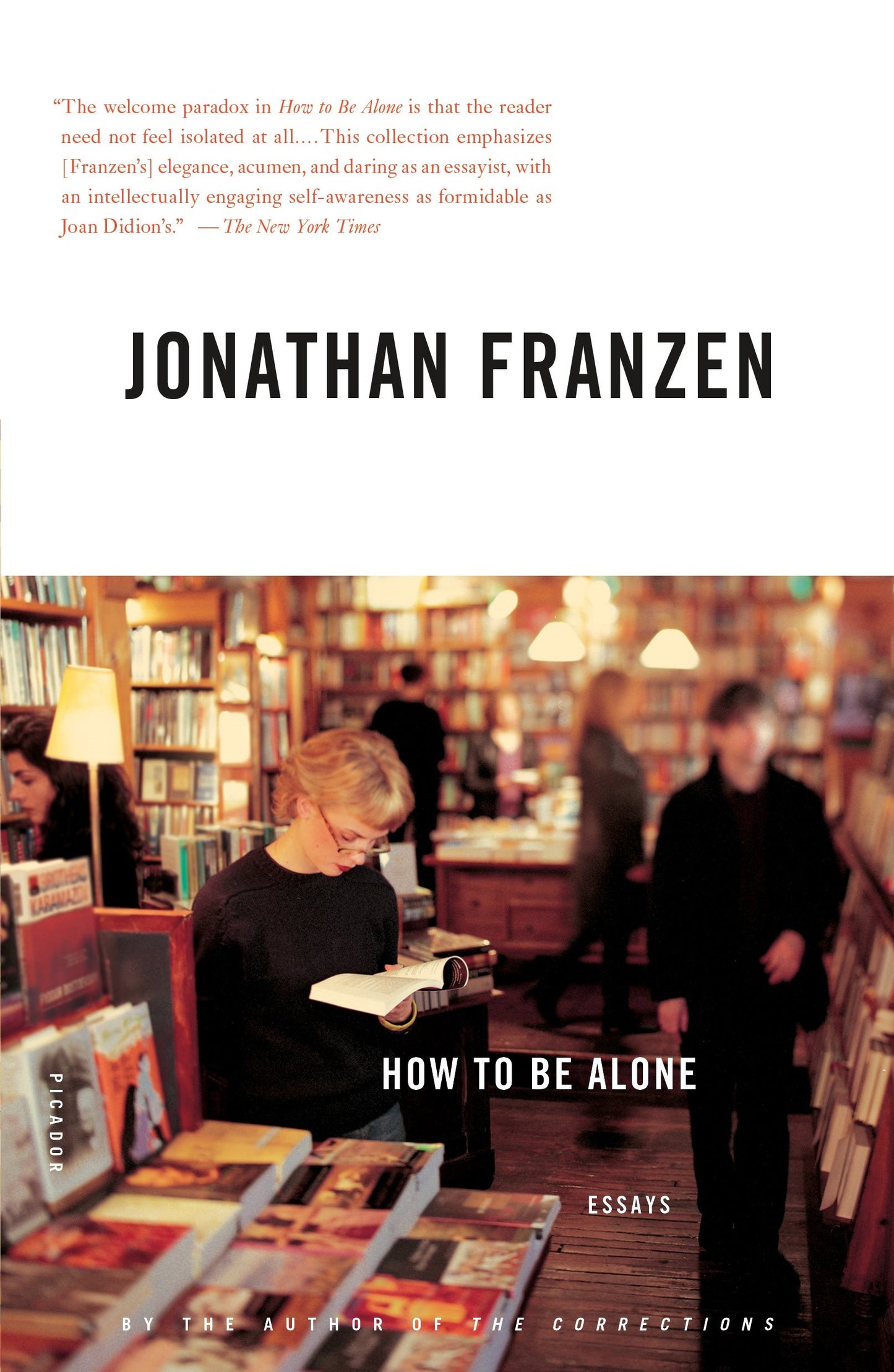 How to Be Alone: Essays - 7830