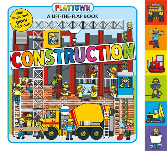 Playtown: Construction: A-Lift-the-Flap-Book - 1754