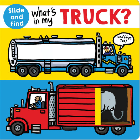 What's in My Truck?: A Slide-And-Find Book With Flaps