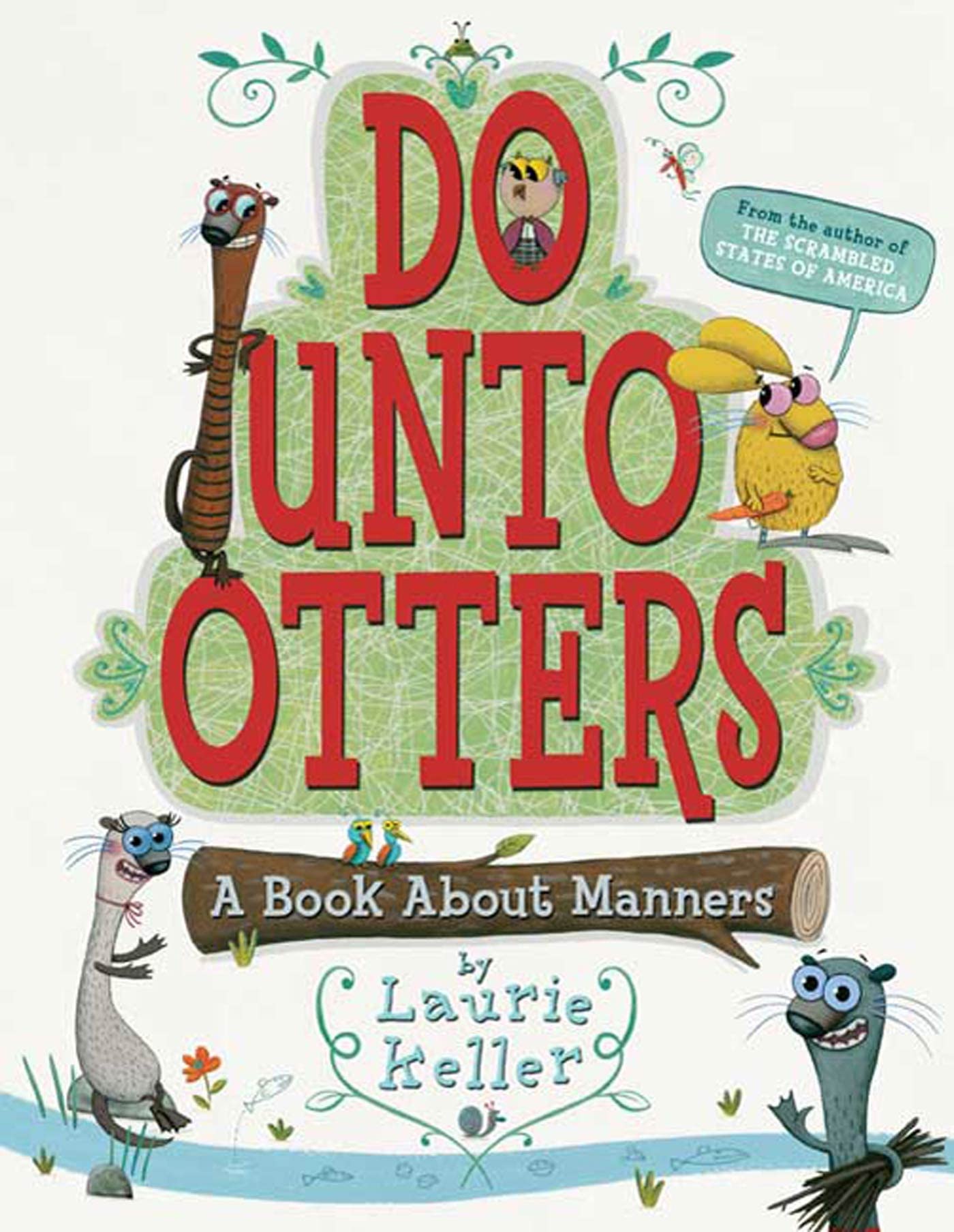 Do Unto Otters: A Book About Manners - 5986