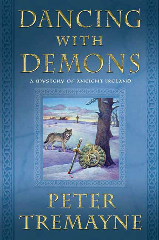 Dancing with Demons: A Mystery of Ancient Ireland (Mysteries of Ancient Ireland, 18) - 4372