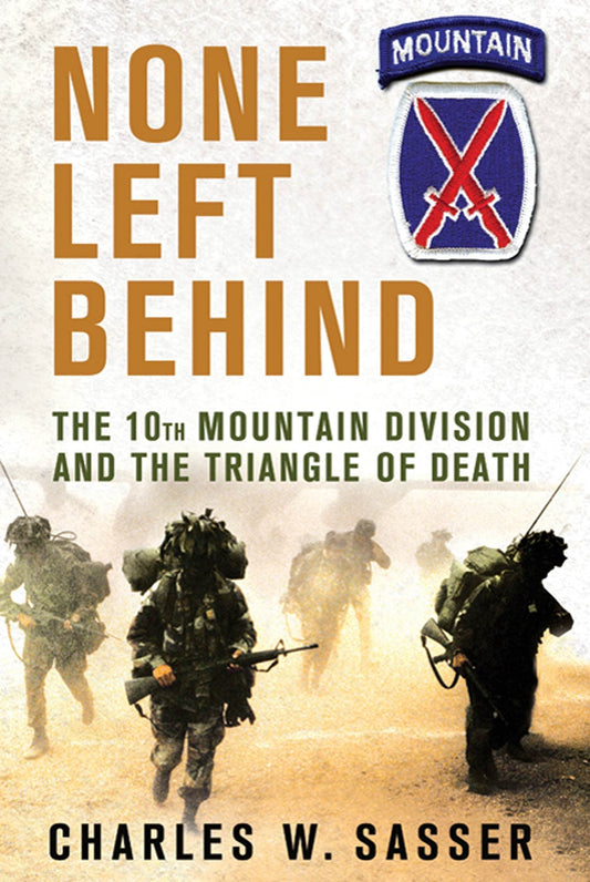 None Left Behind: The 10th Mountain Division and the Triangle of Death - 1529